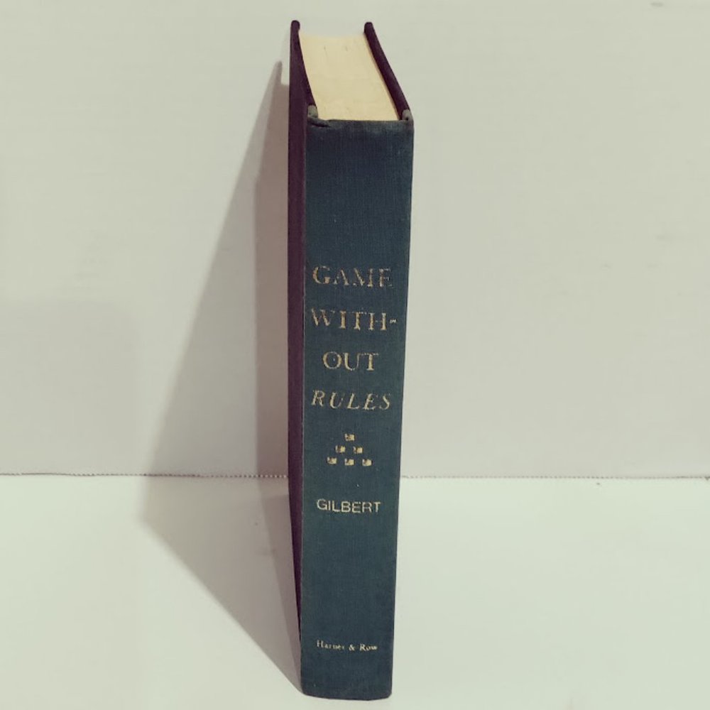 Game Without Rules by Michael Gilbert Harper & Row Publishers